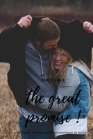 romance: the great promise true love true story: the promose: in relation of love B09R3GF6KN Book Cover