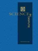 Science in Dispute 0787657654 Book Cover