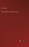 The Education of American Girls 1019543965 Book Cover