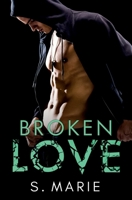 Broken Love (Blinded Love Series) B0F3X6MRF8 Book Cover