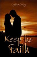 Keep the Faith 1413758452 Book Cover