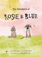 Rosie & Blue 1636162207 Book Cover