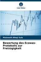 Bewertung des Ecowas-Protokolls zur Freizügigkeit 620566786X Book Cover
