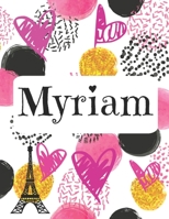 Myriam: Journal de nom personnalis� Carnet de nom personnalis� Conception de coeurs et de cercles Couleurs roses et noires 1692595555 Book Cover