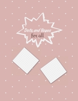 Dots and Boxes for all: Fun Family Strategy Activity Paper Games Book For All/A 100 page, 8.5 x11 book B087RCB353 Book Cover