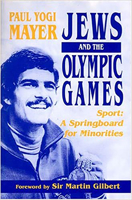 Jews and the Olympic Games: Sport - A Springboard for Minorities 0853034516 Book Cover