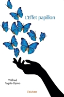 L'Effet papillon (French Edition) 2414566779 Book Cover
