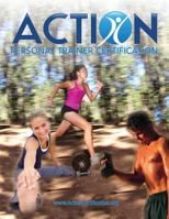 Spanish - Action Personal Trainer Certification: The Official Textbook for Candidates Pursuing Action Personal Trainer Certification (WWW.Actioncertification.Org). 1530624045 Book Cover
