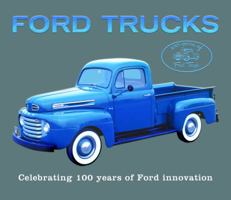 Ford Trucks: Celebrating 100 Years of Ford Innovation 1680229192 Book Cover