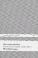 Microlandscapes: Landscape Culture on the Move 3887891503 Book Cover
