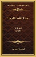 Handle with Care: A Novel 0526256001 Book Cover