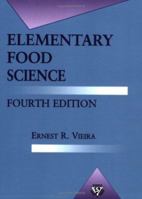 Elementary Food Science (Food Science Texts Series) 0834216574 Book Cover