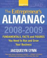 The Entrepreneur's Almanac: Fundamentals, Facts and Figures You Need to Run and Grow Your Business 1599181398 Book Cover