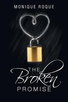 The Broken Promise 1475970781 Book Cover