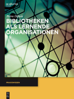 Bibliotheken ALS Lernende Organisationen 3110352443 Book Cover
