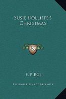 Susie Rolliffe's Christmas 1419150049 Book Cover