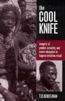 COOL KNIFE (Smithsonian Series in Ethnographic Inquiry) 1560987146 Book Cover