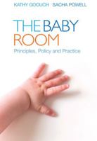 The Baby Room. by Kathy Goouch, Sacha Powell 0335246362 Book Cover