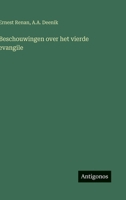 Beschouwingen over het vierde evangile (Dutch Edition) 3388758808 Book Cover