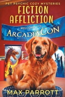 Fiction Affliction: Psychic Sleuths and Talking Dogs B09S6GLVTR Book Cover