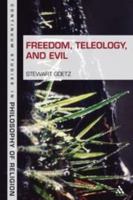 Freedom, Teleology, and Evil 1441187693 Book Cover