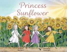 Princess Sunflower B0GVLSSGMV Book Cover