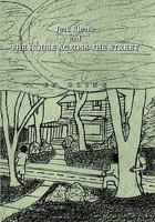 The House Across The Street 1511404124 Book Cover