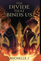 The Divide that Binds Us 1956037551 Book Cover