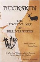 Buckskin: The Ancient Art of Braintanning 0965496554 Book Cover