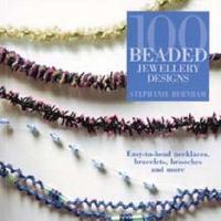 100 Beaded Jewellery Designs 1844481891 Book Cover