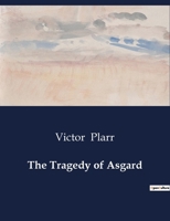 The Tragedy Of Asgard B0CWDRTVGV Book Cover