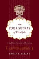 The Yoga Stras of Patañjali: A New Edition, Translation, and Commentary