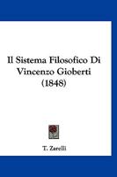 Il Sistema Filosofico Di Vincenzo Gioberti (1848) 1161207783 Book Cover
