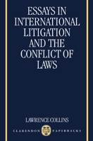 Essays in International Litigation and the Conflict of Laws 0198265662 Book Cover
