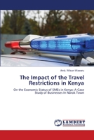 The Impact of the Travel Restrictions in Kenya 6206151395 Book Cover