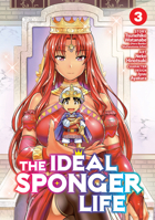 The Ideal Sponger Life Vol. 3 1642756962 Book Cover