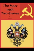 The Man With Two Graves B0DS9JJ8Z8 Book Cover