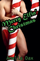 Merry Elfin' Christmas 1990499252 Book Cover