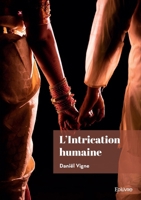 L'Intrication humaine (French Edition) 2414634081 Book Cover