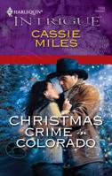 Christmas Crime in Colorado 0373693699 Book Cover
