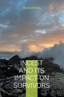 Incest and Its Impact on Survivors: Self - Awareness Q&A 3942721112 Book Cover