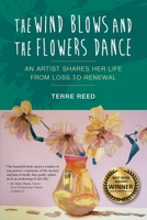 The Wind Blows and the Flowers Dance 1733039368 Book Cover