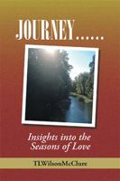 JOURNEY ……: Insights into the Seasons of Love 1984534955 Book Cover