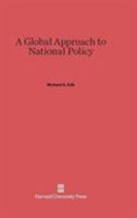 A Global Approach to National Policy 0674189191 Book Cover