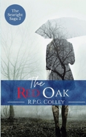The Red Oak: Part Three of The Searight Saga 1999721136 Book Cover