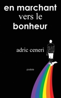 en marchant vers le bonheur (French Edition) 195378612X Book Cover