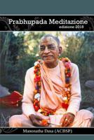 Prabhupada Meditazione 1097831434 Book Cover