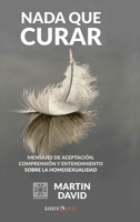 Nada que curar null Book Cover
