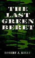 The Last Green Beret 158721248X Book Cover