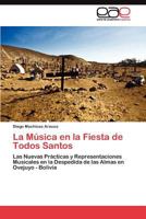 La Música en la Fiesta de Todos Santos 3845489448 Book Cover